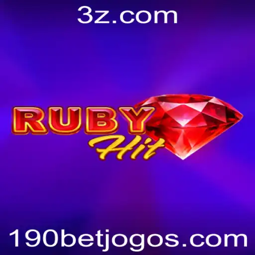Explorando o Universo do Jogo RubyHit e a Estratégia 190 Bet
